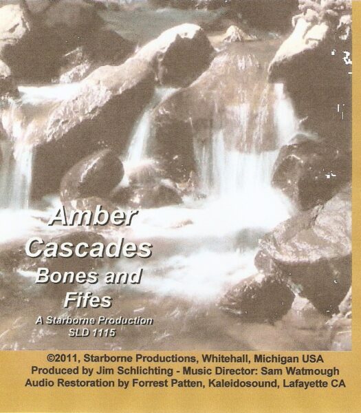 Amber Cascades - Bones and Fifes