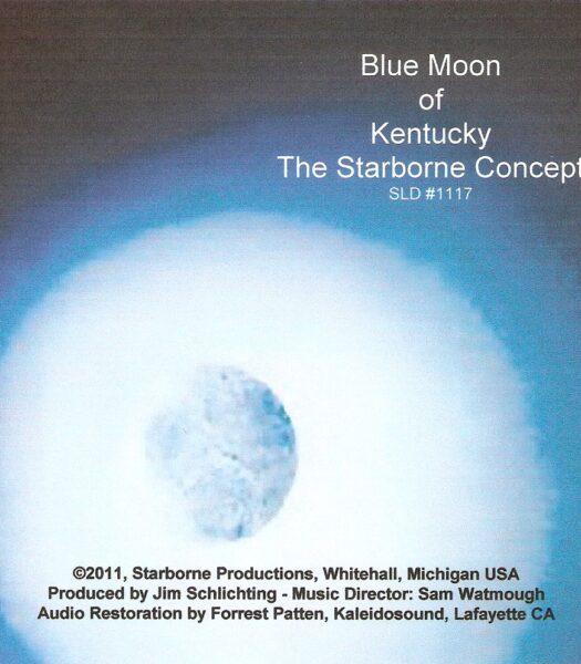 Blue Moon Of Kentucky - Starborne Concept