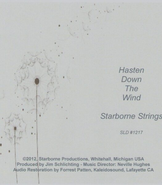 Hasten Down The Wind - The Starborne Strings (Neville Hughes - Music Director)